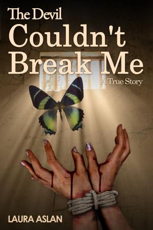 Book cover of The Devil Couldn't Break Me
