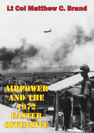 Cover of the book Airpower And The 1972 Easter Offensive by Reginald Arkell