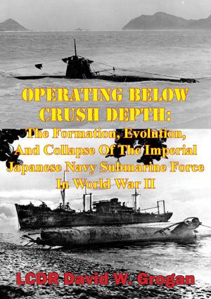 Cover of the book Operating Below Crush Depth: by Thomas Helm