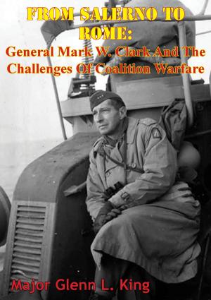 Cover of From Salerno To Rome: General Mark W. Clark And The Challenges Of Coalition Warfare