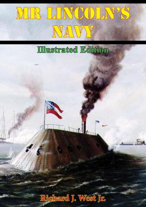 Cover of the book Mr Lincoln’s Navy [Illustrated Edition] by Major Kent Thomas