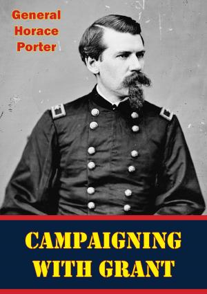 Cover of the book Campaigning With Grant [Illustrated Edition] by Mike Goodman
