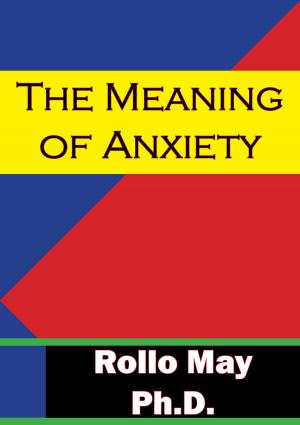 Cover of the book The Meaning Of Anxiety by Fredric Brown