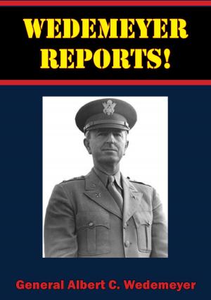 Cover of the book Wedemeyer Reports! by Major Thomas H. Cowan Jr.