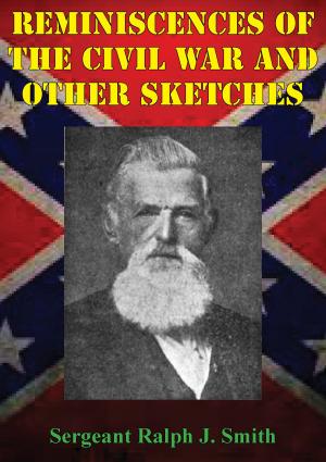 Cover of the book Reminiscences Of The Civil War And Other Sketches by William A. Fletcher