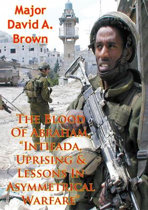 Book cover of The Blood Of Abraham, “Intifada, Uprising & Lessons In Asymmetrical Warfare”