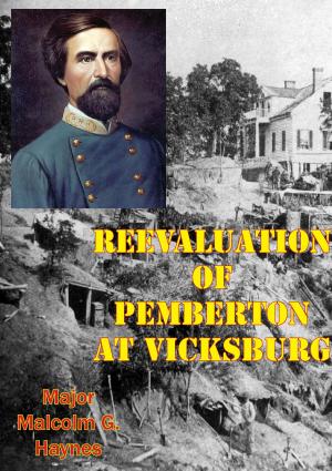 Cover of the book Reevaluation Of Pemberton At Vicksburg by Lt.-Col. Robert G. Shields