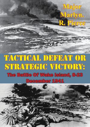 Cover of Tactical Defeat Or Strategic Victory: The Battle Of Wake Island, 8-23 December 1941