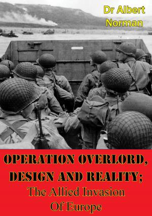 Book cover of Operation Overlord, Design And Reality; The Allied Invasion Of Europe