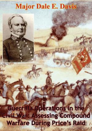 Cover of Guerrilla Operations in the Civil War: Assessing Compound Warfare During Price’s Raid