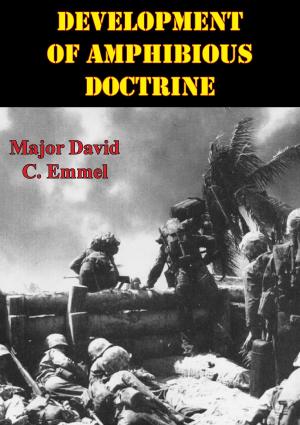 Cover of the book Development Of Amphibious Doctrine by Captain William Esmonde Lennox Napier