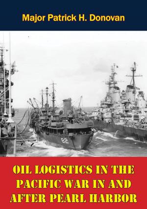 Book cover of Oil Logistics In The Pacific War In And After Pearl Harbor
