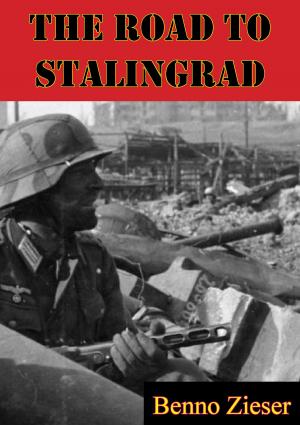 Cover of the book The Road To Stalingrad by Lieutenant Colonel R.D. Heinl Jr. USMC