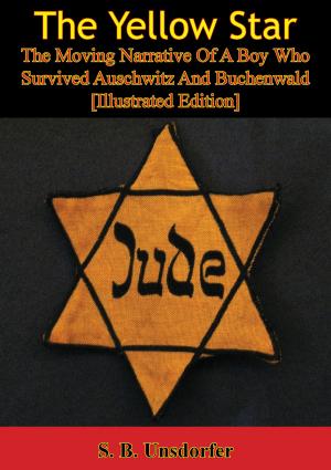 Book cover of The Yellow Star: The Moving Narrative Of A Boy Who Survived Auschwitz And Buchenwald [Illustrated Edition]