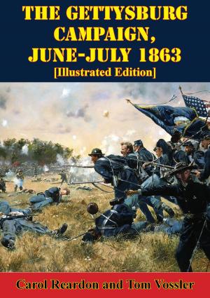 Cover of the book The Gettysburg Campaign, June-July 1863 [Illustrated Edition] by Major Robert P. Lott