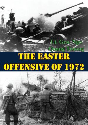 Cover of the book The Easter Offensive Of 1972 by Lt.-Col. R. G. Burton