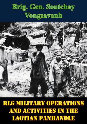 Cover of the book LG Military Operations And Activities In The Laotian Panhandle by J. Christopher Herold