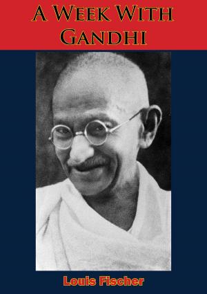 Cover of the book A Week With Gandhi by J. Huizinga