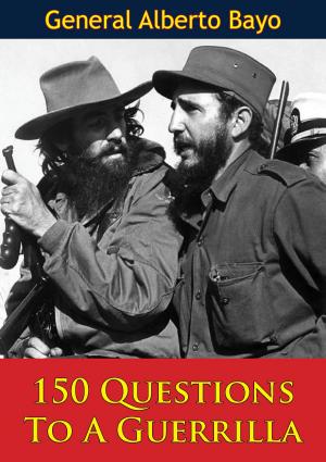 Cover of the book 150 Questions To A Guerrilla by Major Thomas P. Reilly