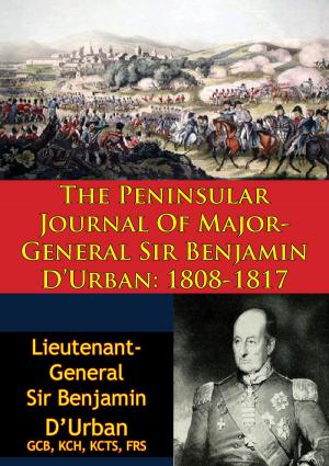 Cover of The Peninsular Journal Of Major-General Sir Benjamin D’Urban: 1808-1817