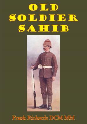 Cover of the book Old Soldier Sahib by General-Major Burkhart Müller-Hillebrand