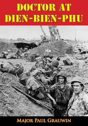 Cover of the book Doctor At Dien-Bien-Phu by Sir Julian Stafford Corbett, LLM.
