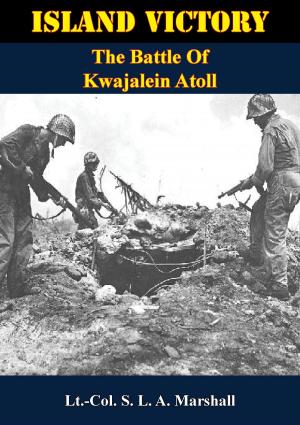 Cover of the book Island Victory: The Battle Of Kwajalein Atoll by Major F. O. Hough USMC