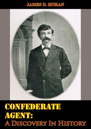 Cover of Confederate Agent: A Discovery In History
