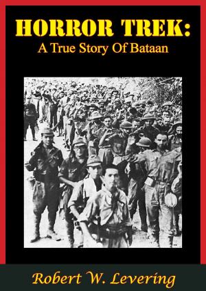 Cover of the book Horror Trek: A True Story Of Bataan by Vice-Admiral Charles A Lockwood, Colonel Hans Christian Adamson