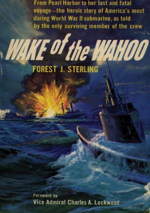 Cover of the book Wake Of The Wahoo by Phillip Harman