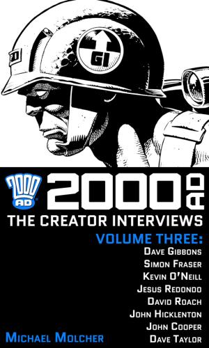 Cover of 2000 AD: The Creator Interviews - Volume 03