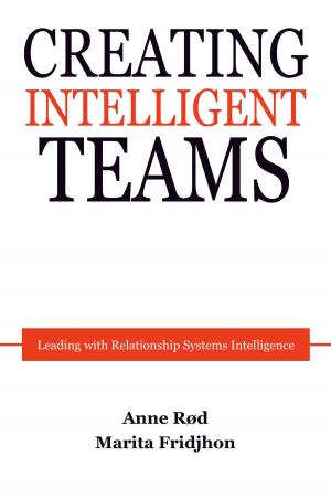 Cover of the book Creating Intelligent Teams by Nene Molefi