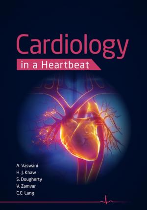 Cover of the book Cardiology in a Heartbeat by Dr Mina Ally, Dr Nazmul Akunjee, Dr Zeshaan Maan, Muhammed Akunjee