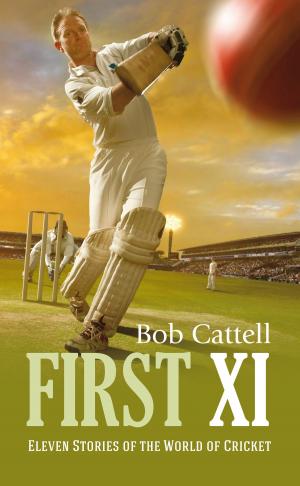 Cover of the book First XI by Sandy Sanderson