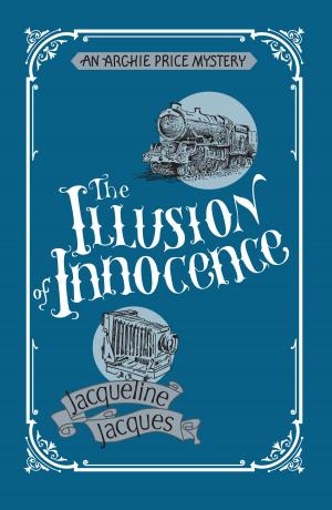 Cover of the book The Illusion of Innocence by Zillah Bethell