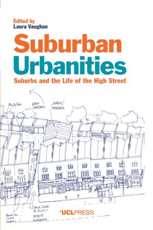 Cover of the book Suburban Urbanities by Lily Kahn