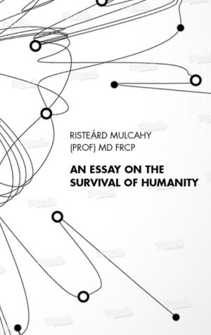 Cover of the book An Essay on the Survival of Humanity by Garret FitzGerald