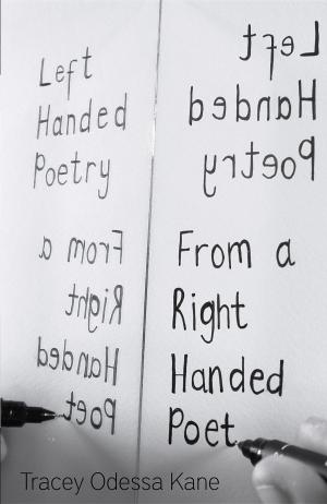 Cover of the book Left Handed Poetry from a Right Handed Poet by Julian M. Armstrong