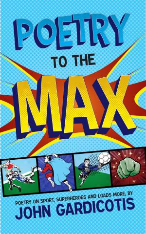 Cover of the book Poetry to the MAX by Simon Harding