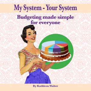 Cover of the book My System – Your System by Reg James