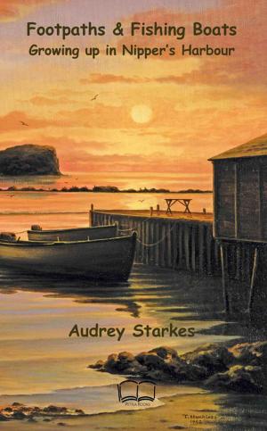Book cover of Footpaths and Fishing Boats: Growing Up in Nipper's Harbour