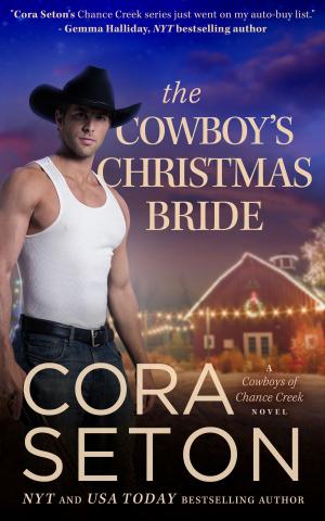 Cover of the book The Cowboy's Christmas Bride by Cora Seton