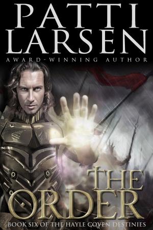 Cover of the book The Order by Patti Larsen