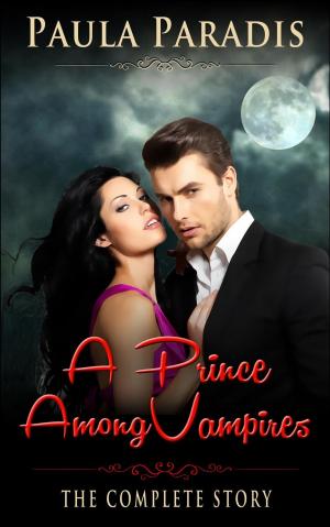bigCover of the book A Prince Among Vampires (The Complete Story) by 