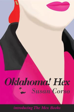Cover of the book Oklahoma! Hex by Toni Lucas