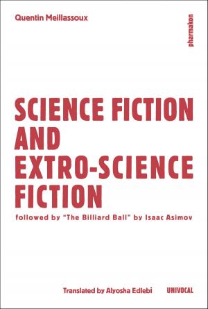 bigCover of the book Science Fiction and Extro-Science Fiction by 