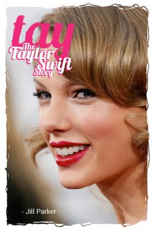 Cover of the book TAY - The Taylor Swift Story by Shorty Rossi