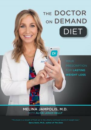 Cover of the book The Doctor On Demand Diet by John R. Talbott, Nicole M. Avena, PhD