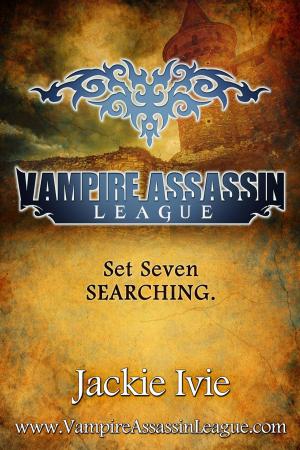 Cover of the book Searching (Vampire Assassin League Bundle, Book #7) by Sierra Wolf