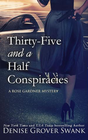 Book cover of Thirty-Five and a Half Conspiracies
